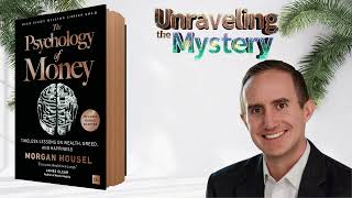The Psychology of Money: Why Wealth Is About Behavior, Not Math [Complete Summary]