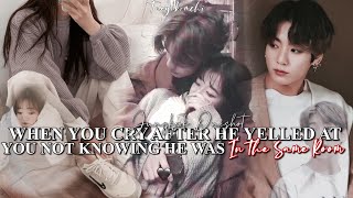 Crying after he yelled at you not knowing he was peeking through the door|Jungkook FF Oneshot Content