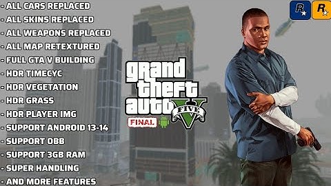 RELEASE !!! GTAV MODPACK V1 FULL BUILDING AND FEATURE ANDROID 11-15 | NO CRASH AND FC 2023