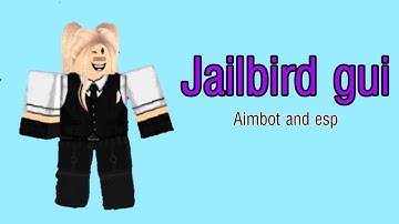 Arceus X 🔥 Jailbird gui (aimbot and esp)