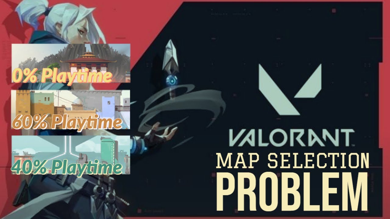 DOES VALORANT HAVE A MAP ROTATION PROBLEM YouTube
