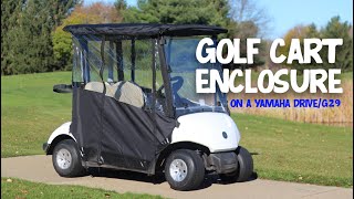 Golf Cart Enclosure on Yamaha Drive (G29) Cart - Protect yourself from the elements while you ride!