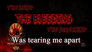 Five Finger Death Punch - The Bleeding [Lyrics]
