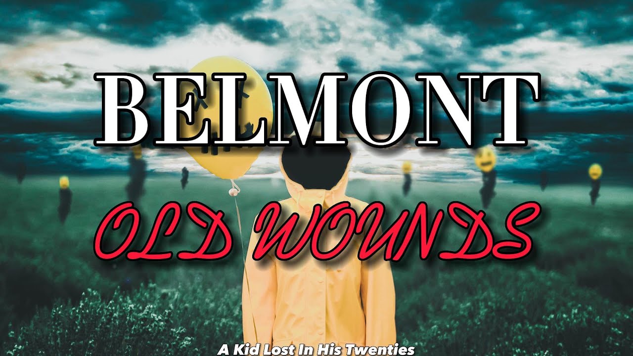 Belmont   Old Wounds Sub Espaol