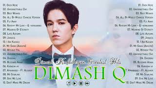 Dimash Kudaibergen songs playlist - Dimash Kudaibergen world's best greatest Hits 2021