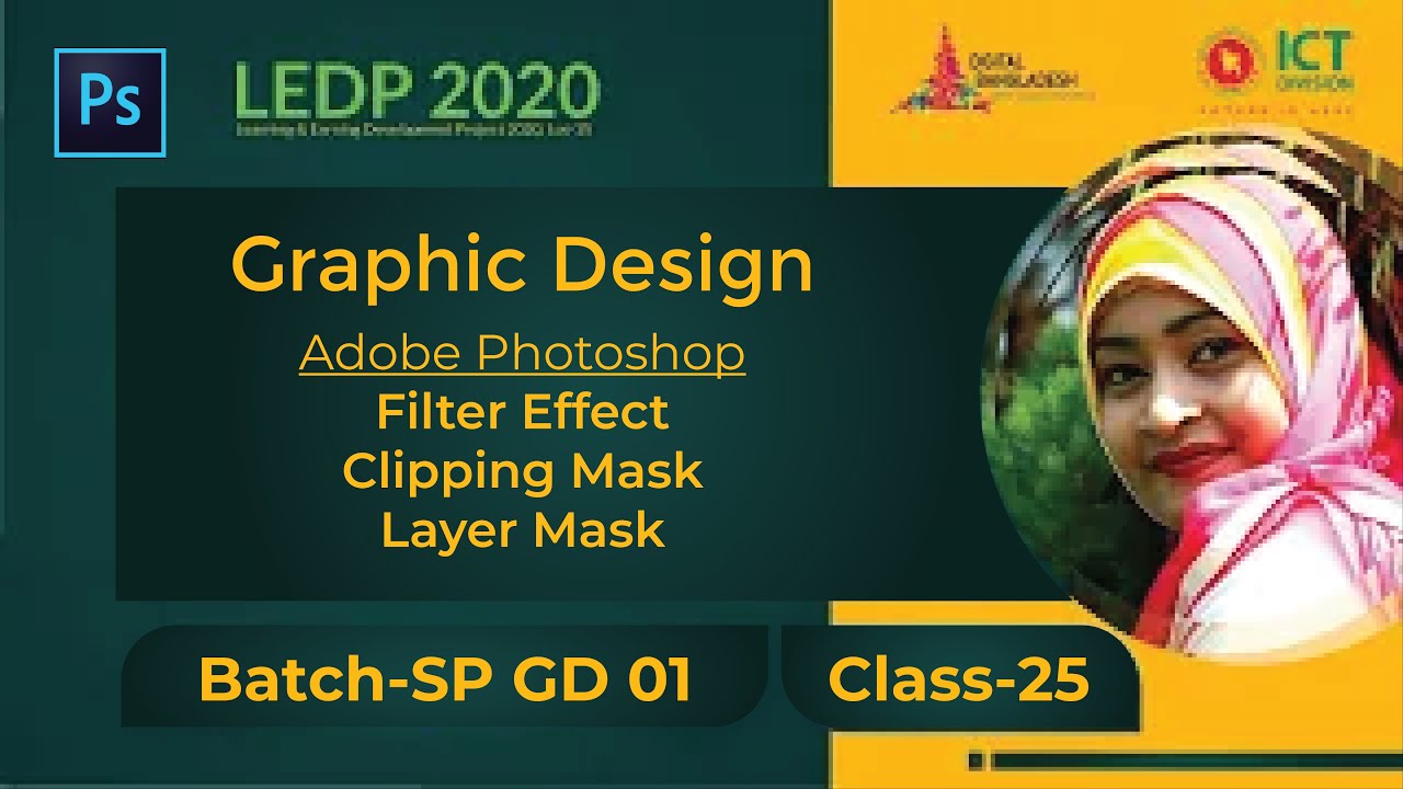 Filter Effect | Clipping & Layer Mask | Class 25 | Batch SP GD 01 | LEDP 2020 | Graphic Design Class