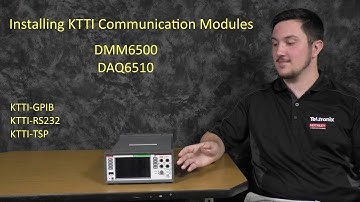 Installing KTTI Communication Modules DMM6500 DAQ6510