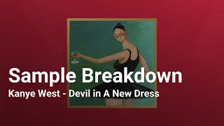 Sample Breakdown: Kanye West - Devil in A New Dress
