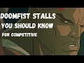 DOOMFIST STALLS THAT EVERY DOOM PLAYER SHOULD KNOW!