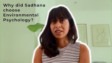 What got her interested in Environmental Psychology?