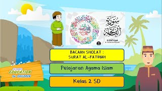 PAI SD KELAS 2 : 10. MENGHAFAL BACAAN SHALAT SURAT AL-FATIHAH