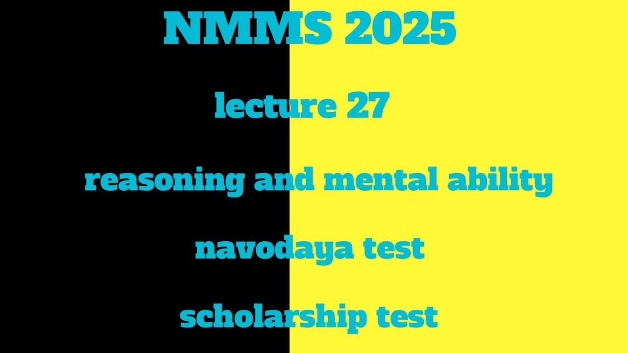 NMMS 2025 | scholarship test | navodaya test | reasoning and mental ...