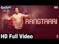 Rangtaari Video Song | Rangtaari Song | Rangtaari Video Full Song | Loveratri Song| YoYo Honey Singh