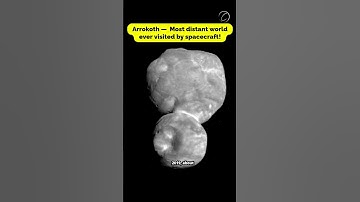 Arrokoth: The Most Distant Object Ever Explored by NASA’s New Horizons