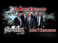 Los Inquietos Del Norte - Locos y Entumecidos (Audio 2015)