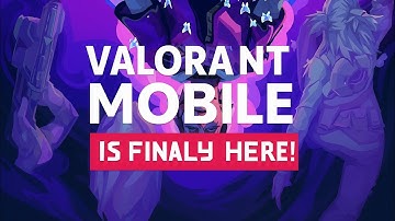Valorant MOBILE is Finally Here!