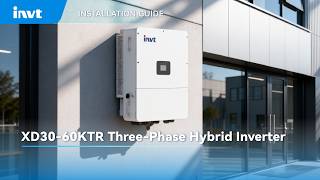 XD30-60KTR Three-Phase Hybrid Inverter Installation Guide