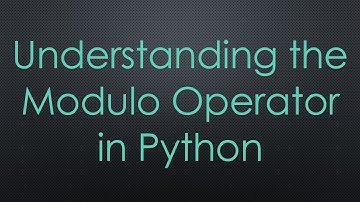 Understanding the Modulo Operator in Python