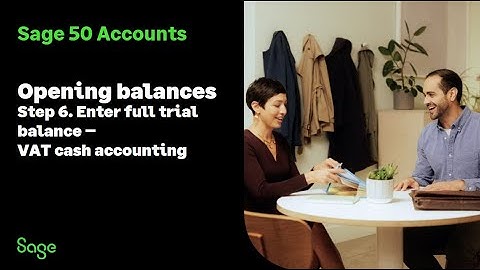 Sage 50 Accounts (UK): Opening Balances - Step 6. Enter full trial balance - VAT cash schemes