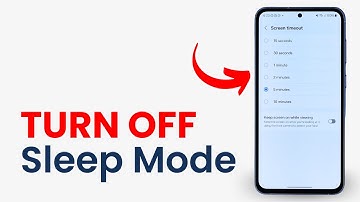 How to Turn Off Sleep Mode on Android