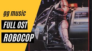RoboCop [Complete Soundtrack] w/ Timestamps