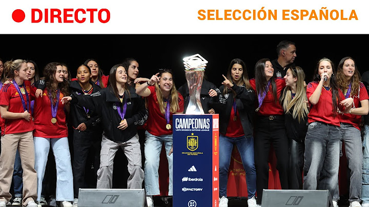 SELECCIÓN ESPAÑOLA: Las CAMPEONAS de la LIGA de NACIONES CELEBRAN su TÍTULO | RTVE