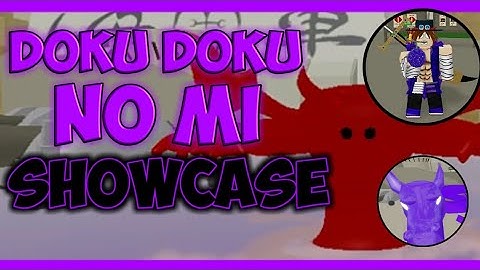 Doku Doku No Mi Showcase In | Ro-Piece | Roblox