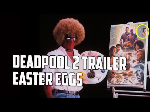 Deadpool 2 Teaser: Every Easter Egg