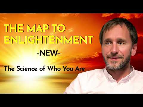 The map to enlightement - the science of who you are
