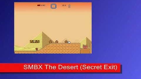 SMBX The Desert (Secret Exit)