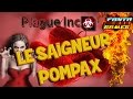 Le saigneur pompax  plague inc ep1 avec bob lennon