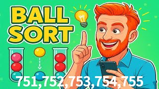 Ball Sort stage 751,752,753,754,755