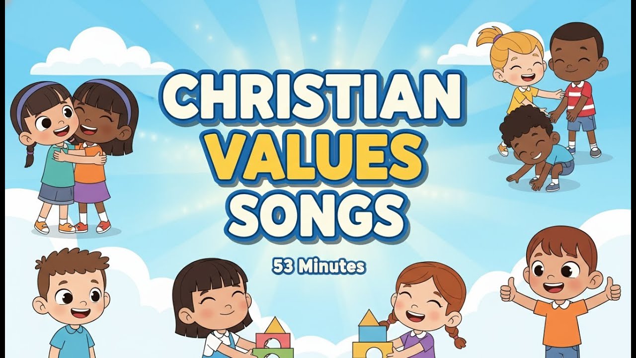 1 Hour of Christian Values for Kids 2026 🕊️ Songs for Kindness, Honesty & Courage 