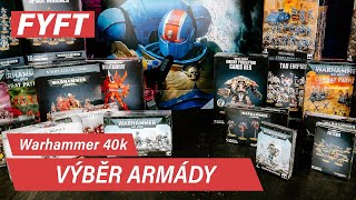 Jakou armádu vybrat do Warhammer 40000? | FYFT.cz
