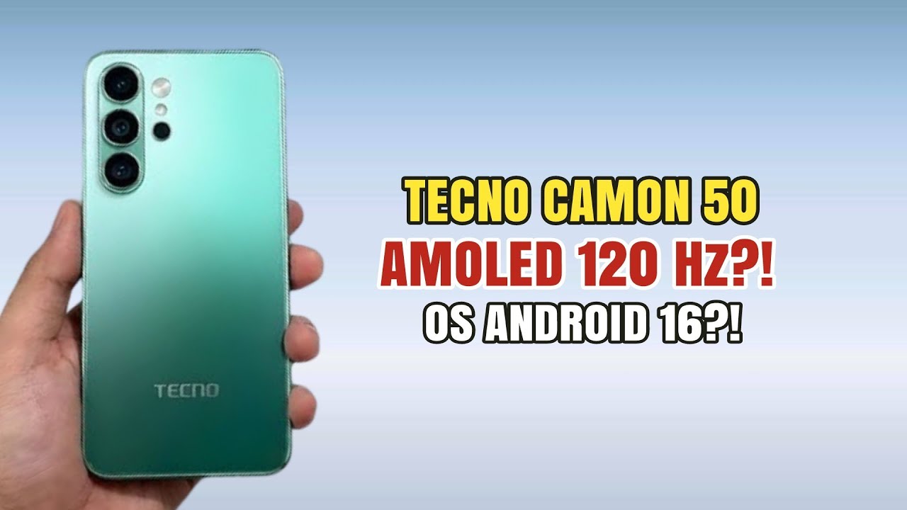 🔥 TECNO CAMON 50 4G – Layar AMOLED 120Hz & Android 16?! Akhirnya Muncul