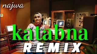 KATABNA -  LAGU ARAB DJ REMIX
