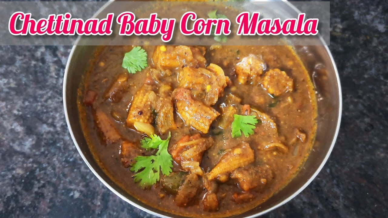 Chettinad Baby Corn Masala Baby Corn Gravy healthydining939 YouTube