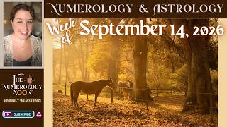 The #NUMEROLOGY and Astrology for the Week of SEPTEMBER 14, 2026 - Take a Breath 🍂 #astrology #goals
