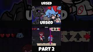 FNF - Ursed [PART 2] (FNF MOD) #shorts