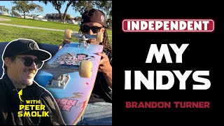 144 Standard Trucks Never Fail w/ Brandon Turner | MY INDYS w/ Special Guest Peter Smolik!