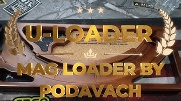 Effortless Mag Loading in Seconds – U-Loader by Podavack! 4K