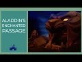 Le Passage Enchante D&#39;Aladdin | Enchanted Passage of Aladdin | Disneyland Paris