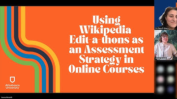 Using Wikipedia Edit-a-thon as an Assessment Strategy in Online Courses
