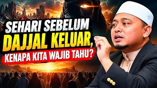 Sebelum DAJJAL Muncul, Inilah Perkara Yang WAJIB Kita Ketahui! 🔴 Ustaz Wadi Anuar 