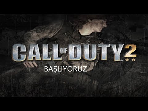 SAVAŞ BAŞLIYOR!Call of Duty 2 Türkce (Oynanış) Bölüm 1