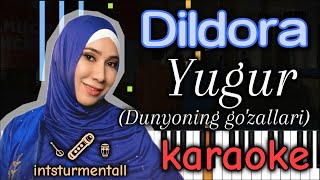 Dildora Niyozova - YUGUR | KARAOKE • TEKST • MATNI • PIANO VERSION • MINUS | by kambarovoff (jiguli