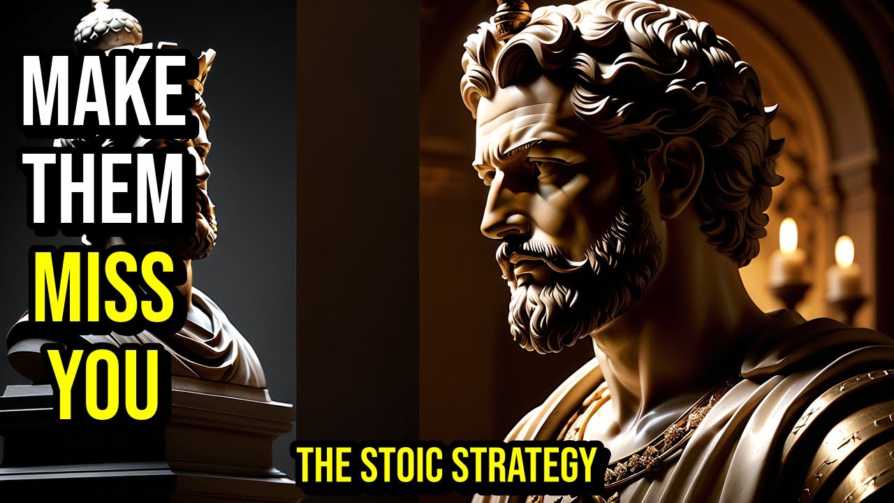 They'll Miss You When You're GONE! The POWER of Stoic Absence - YouTube