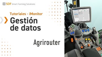 Tutoriales - iMonitor | Gestión de datos | CAP 02 - Agrirouter