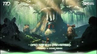 ♫ ĐẢO NGHỊCH | Reverse溯 (版钢琴)  - THAZH X ĐÔNG REMIX | Bản Nhạc Chữa Lành Tâm Hồn Hot TikTok ♫