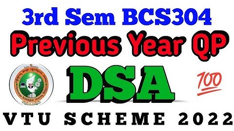 3rd SEM DSA PREVIOUS YEAR QUESTION PAPER BCS304 #questionpaper #vtu #3rdsem